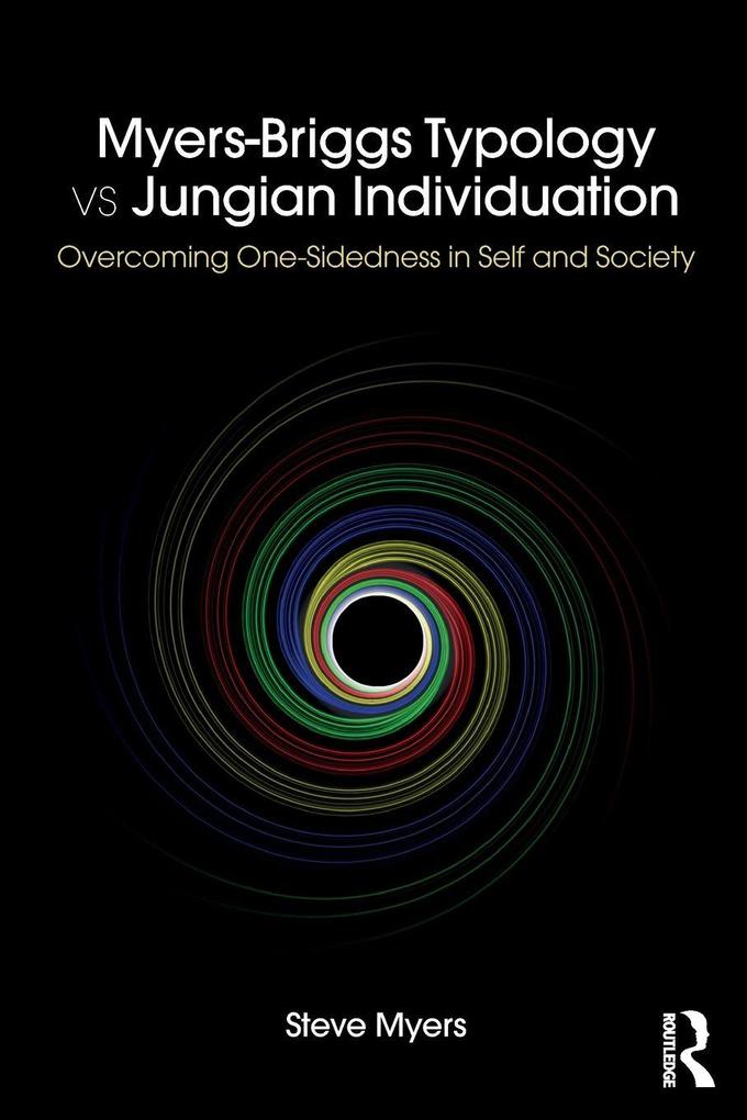 Myers-Briggs Typology vs. Jungian Individuation
