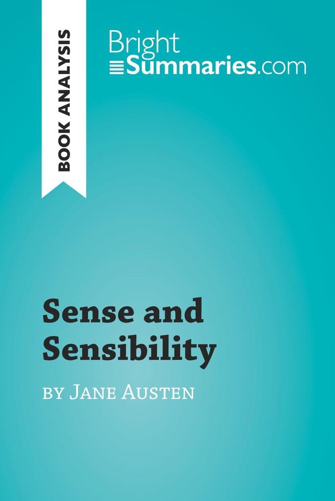 Sense and Sensibility by Jane Austen (Book Analysis)