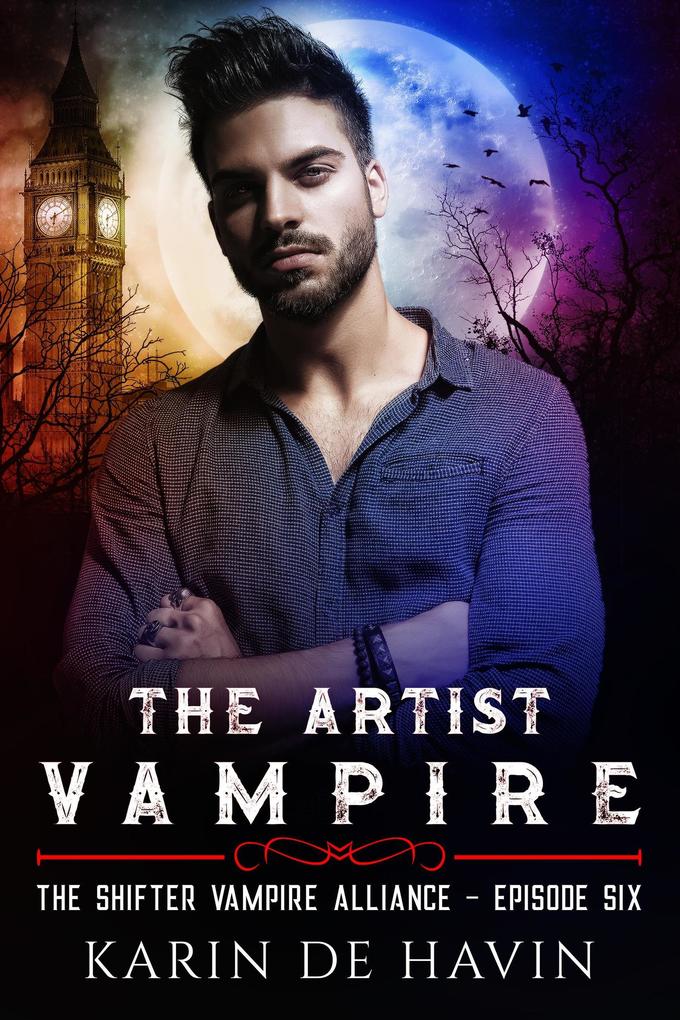 The Artist Vampire Episode Six (The Shifter Vampire Alliance Serial #6)