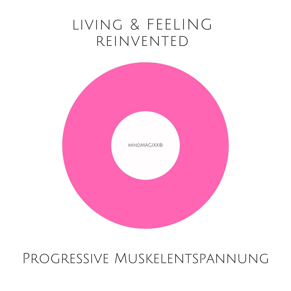 Progressive Muskelentspannung nach Jacobson - Silke Liniewski/ Philipp Kauthe