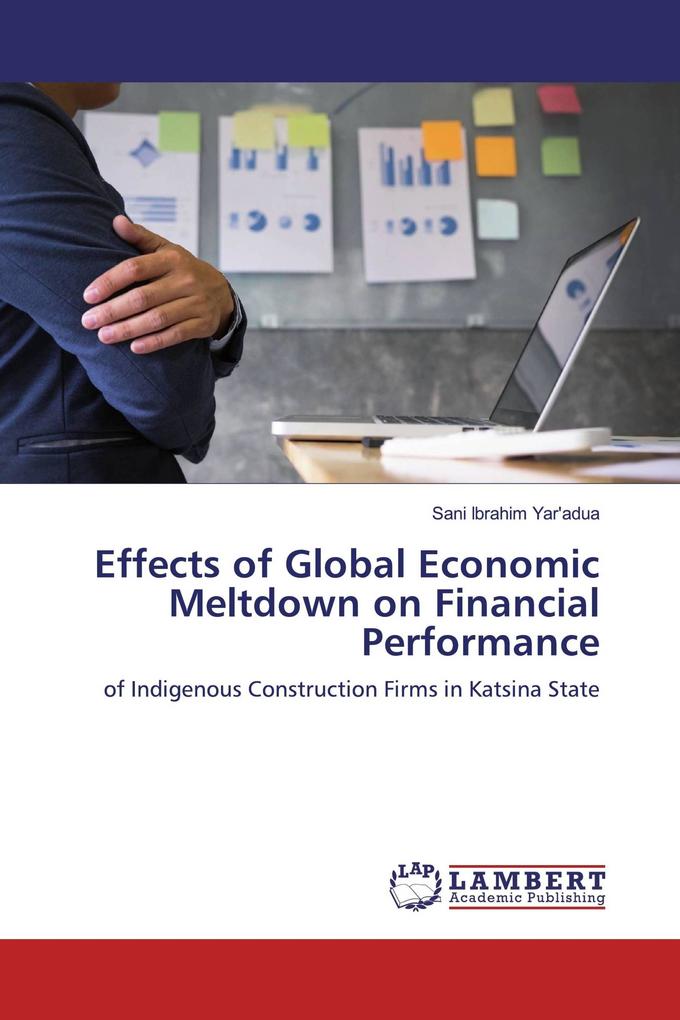 Effects of Global Economic Meltdown on Financial Performance