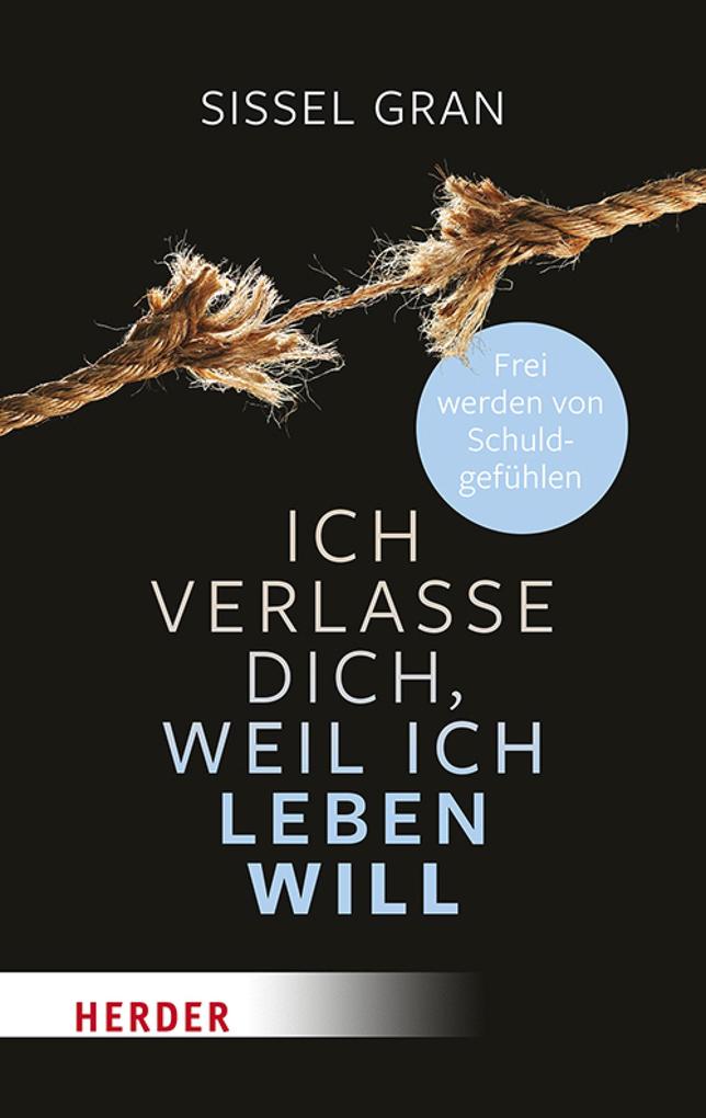 Ich verlasse dich weil ich leben will