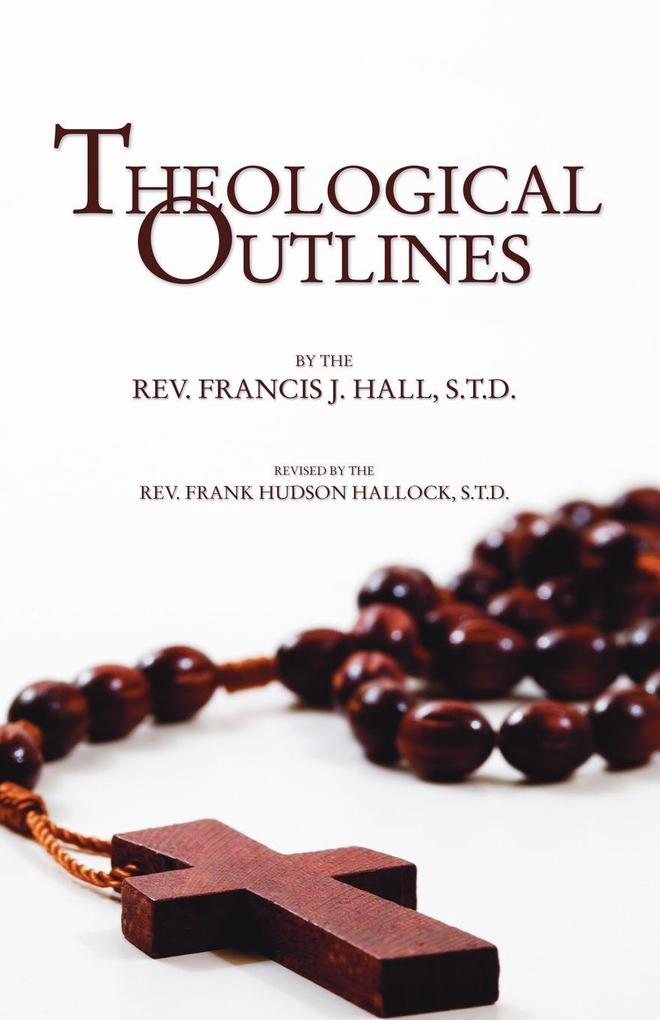 Theological Outlines