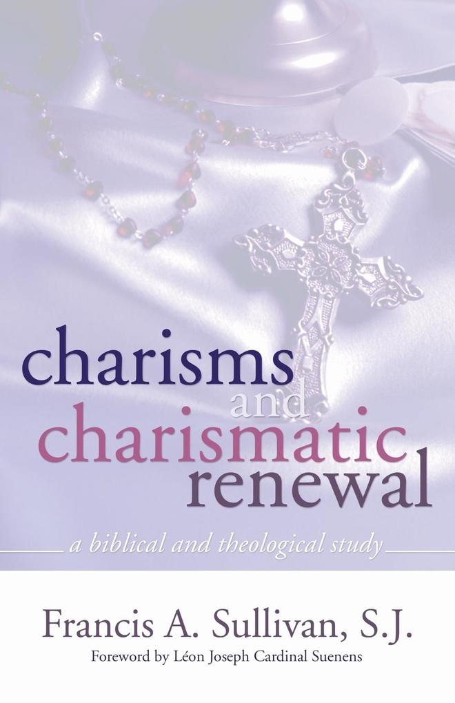 Charisms and Charismatic Renewal