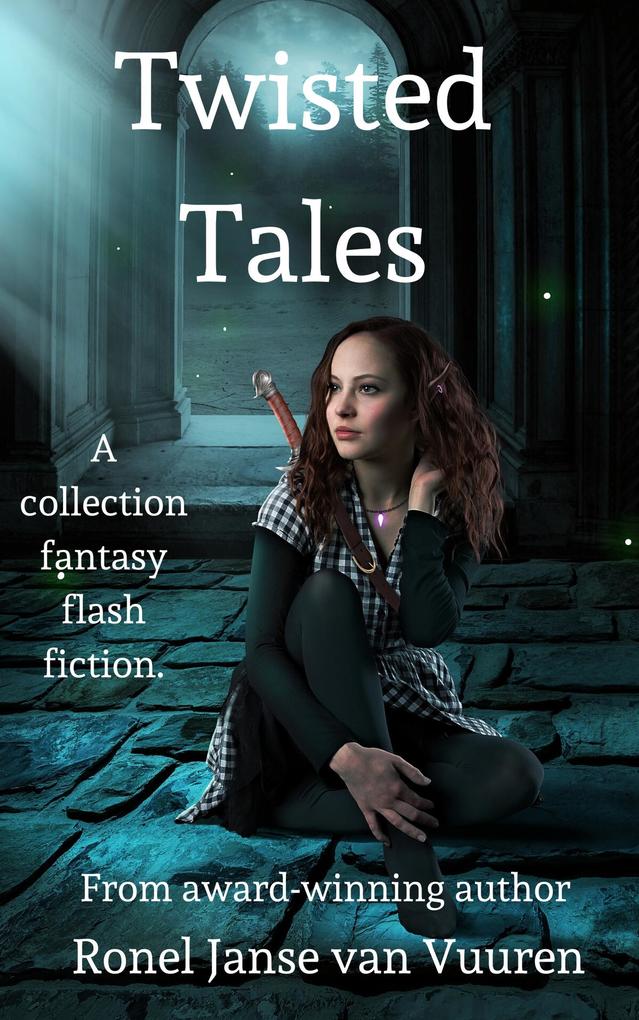 Twisted Tales (Faery Tales #3)
