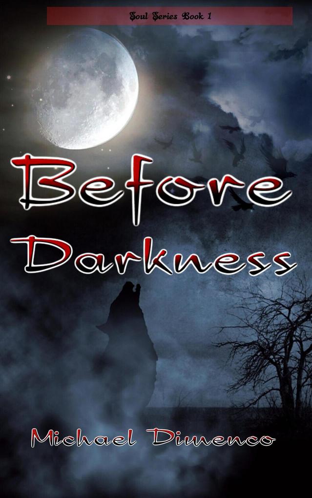 Before Darkness (Soul War #1)