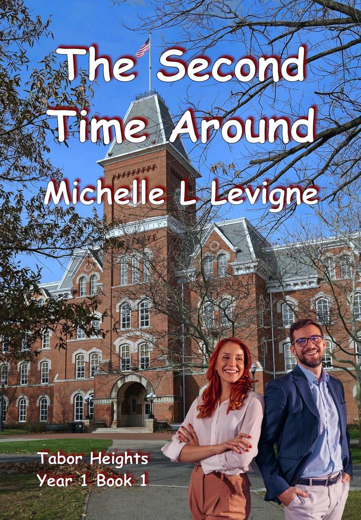 The Second Time Around (Tabor Heights Year 1 #1)