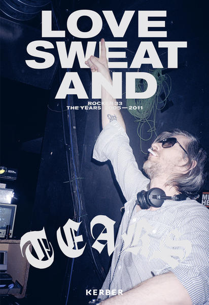 Love Sweat and Tears