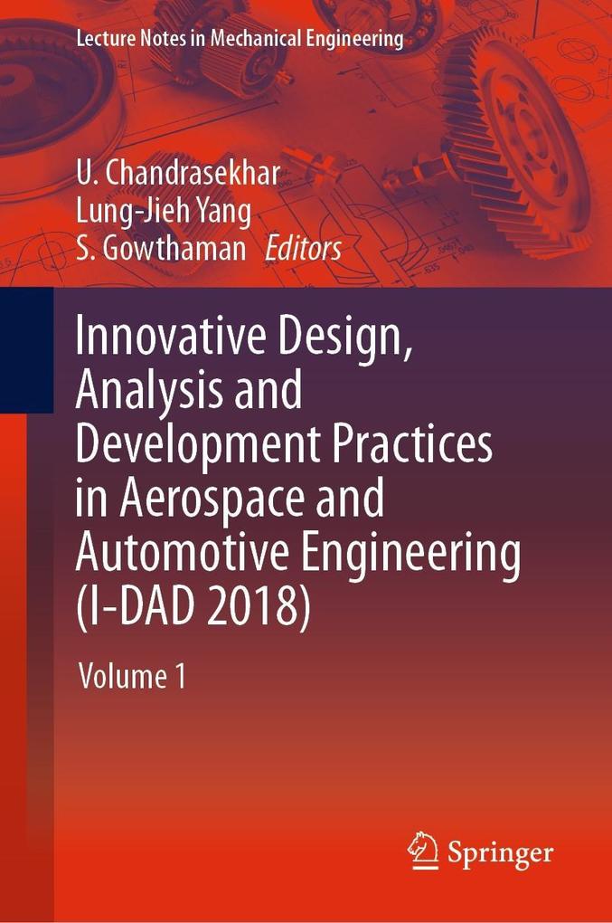 Innovative  Analysis and Development Practices in Aerospace and Automotive Engineering (I-DAD 2018)