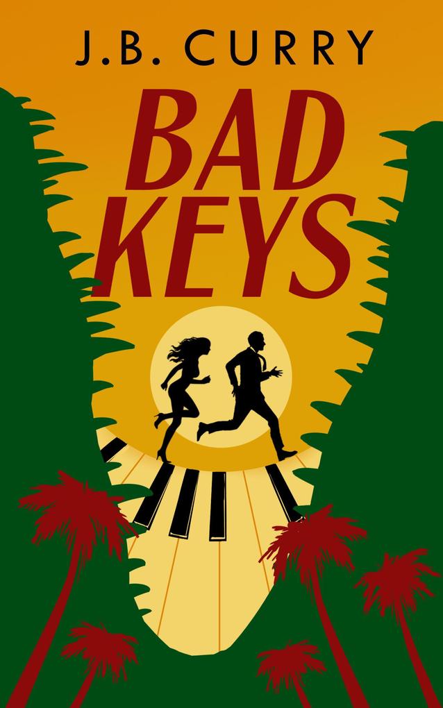 Bad Keys (Pianos Wild #1)