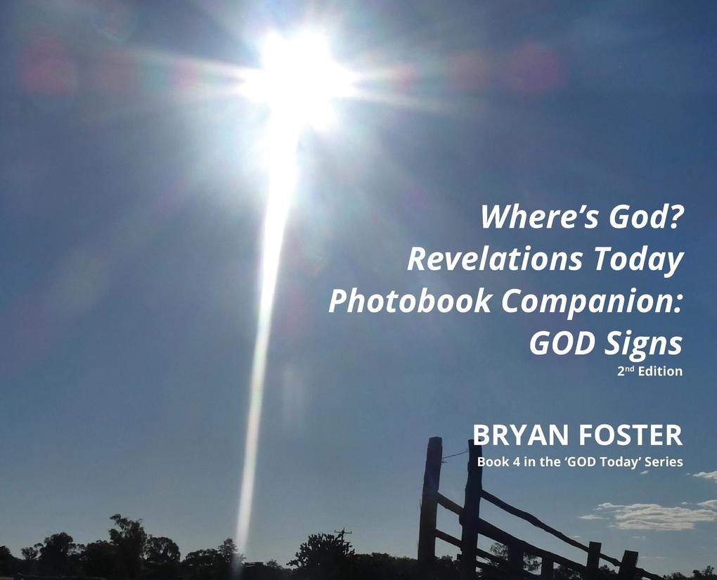 Where‘s God? Revelations Today Photobook Companion