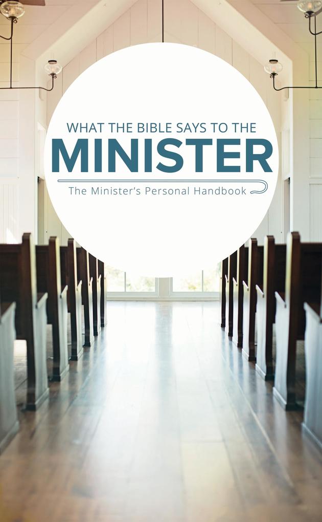 What the Bible Says to the Minister