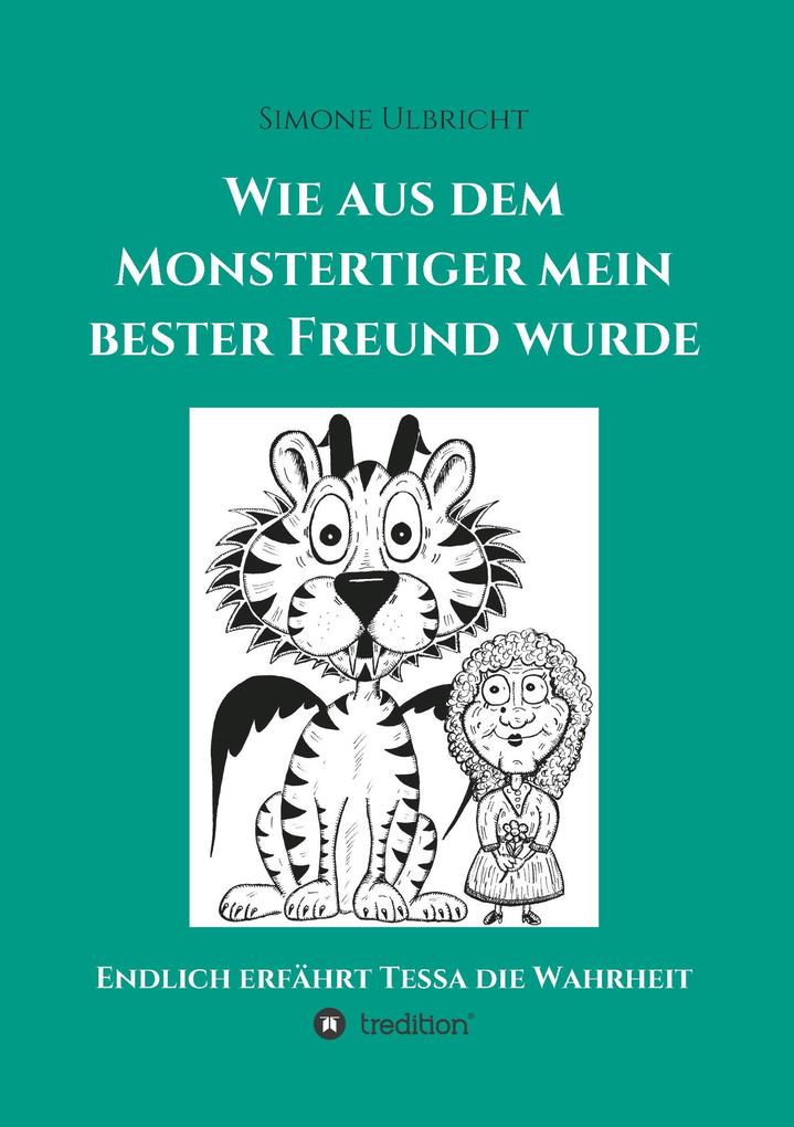Wie aus dem Monstertiger mein bester Freund wurde