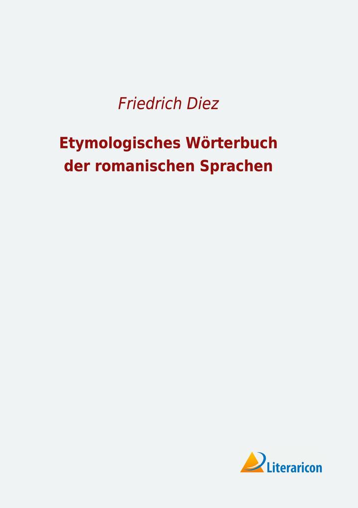 Etymologisches Wörterbuch der romanischen Sprachen