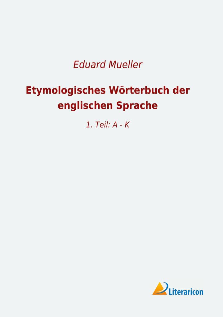 Etymologisches Wörterbuch der englischen Sprache