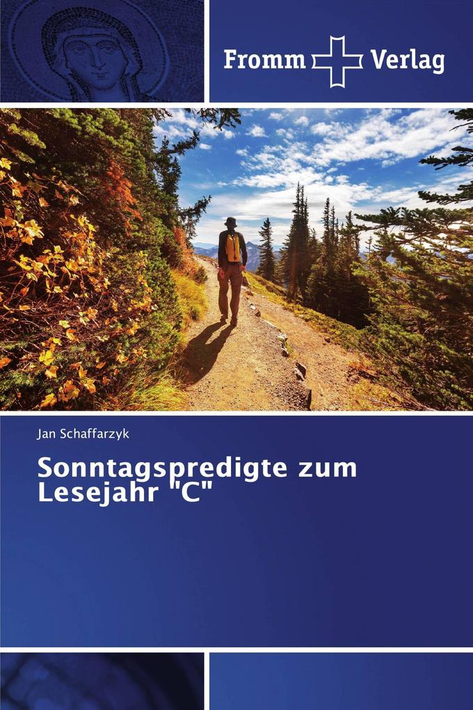 Sonntagspredigte zum Lesejahr 'C'