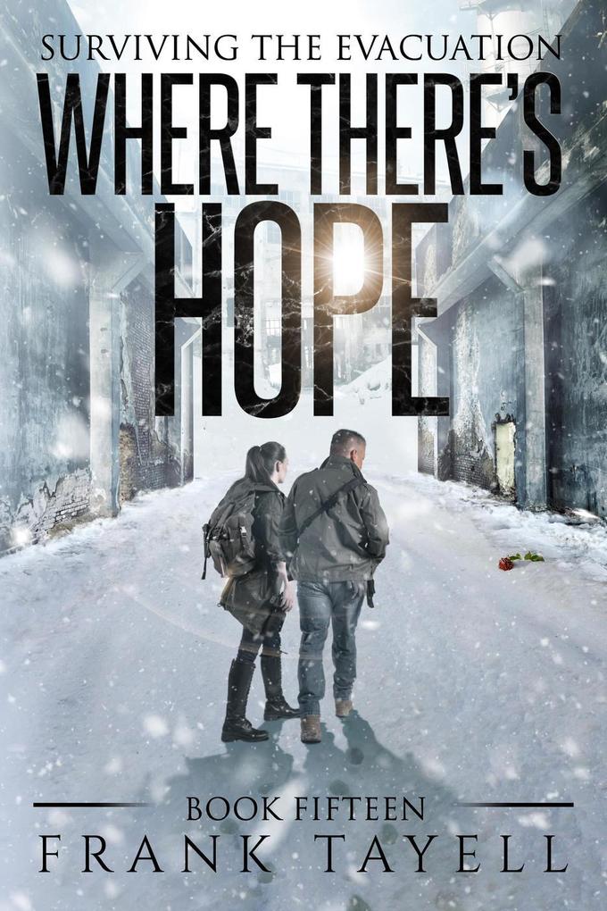 Surviving The Evacuation Book 15: Where There‘s Hope