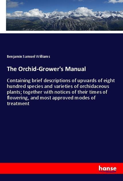 The Orchid-Grower‘s Manual