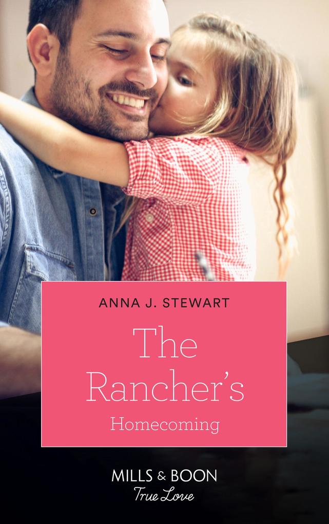 The Rancher‘s Homecoming (Mills & Boon True Love) (Return of the Blackwell Brothers Book 5)