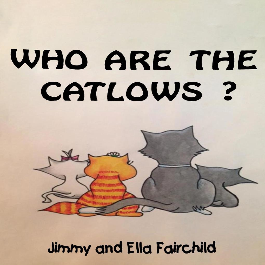 Who are the Catlows