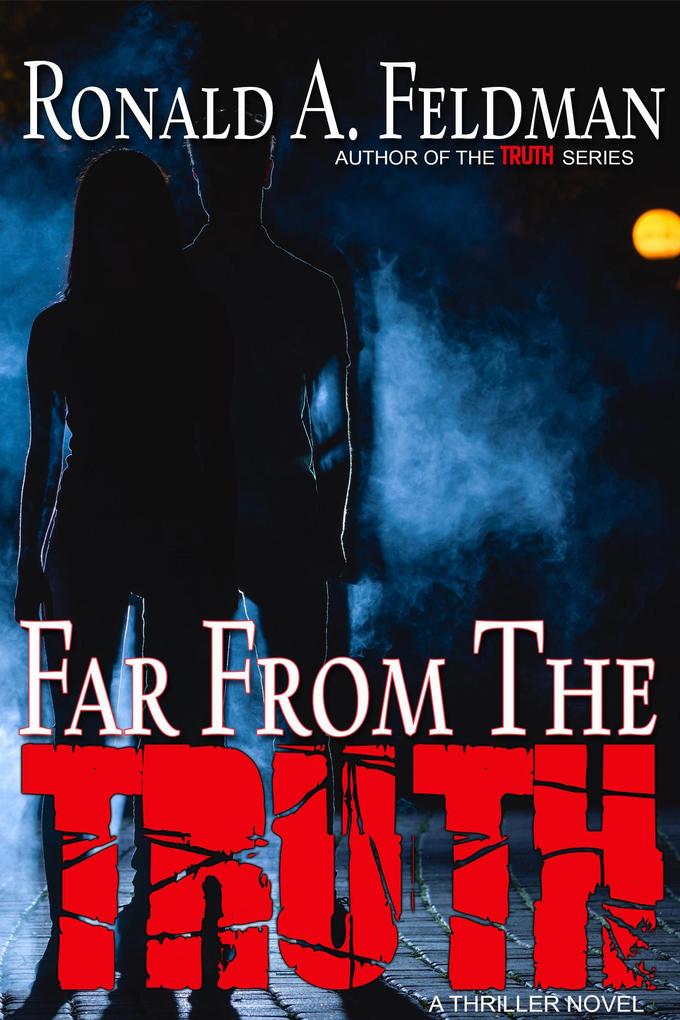 Far From the Truth (TRUTH Series #3)