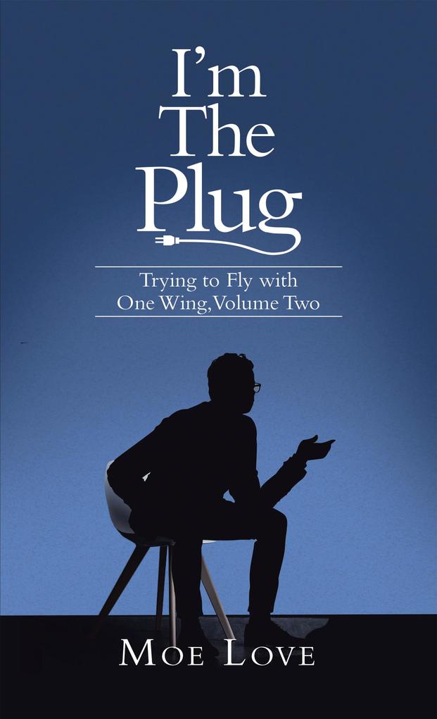 I‘m the Plug
