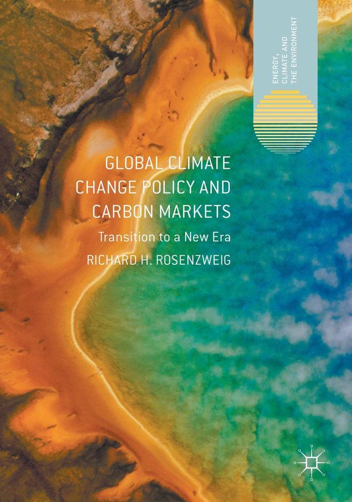 Global Climate Change Policy and Carbon Markets