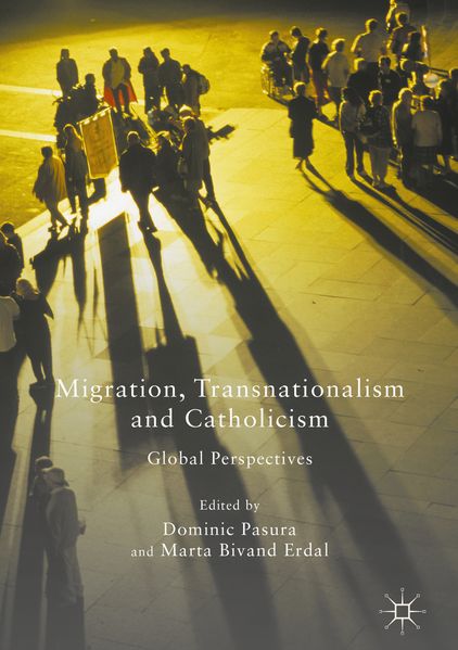 Migration Transnationalism and Catholicism