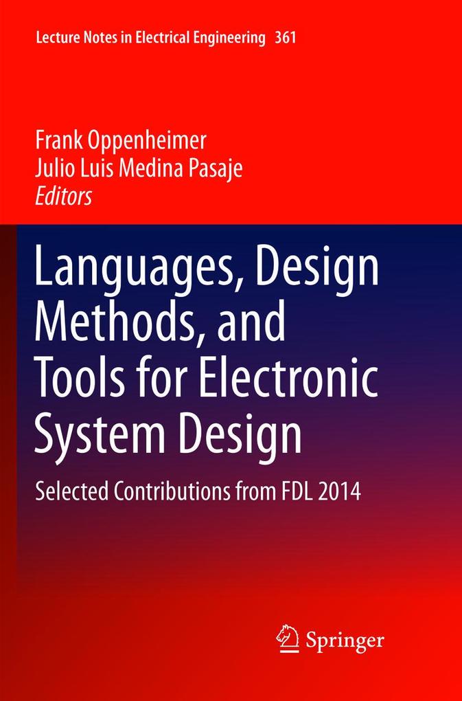 Languages Design Methods and Tools for Electronic System Design