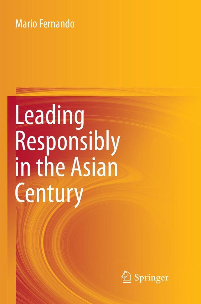 Leading Responsibly in the Asian Century