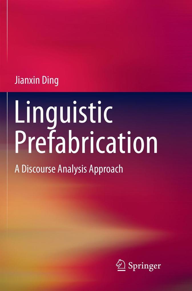 Linguistic Prefabrication
