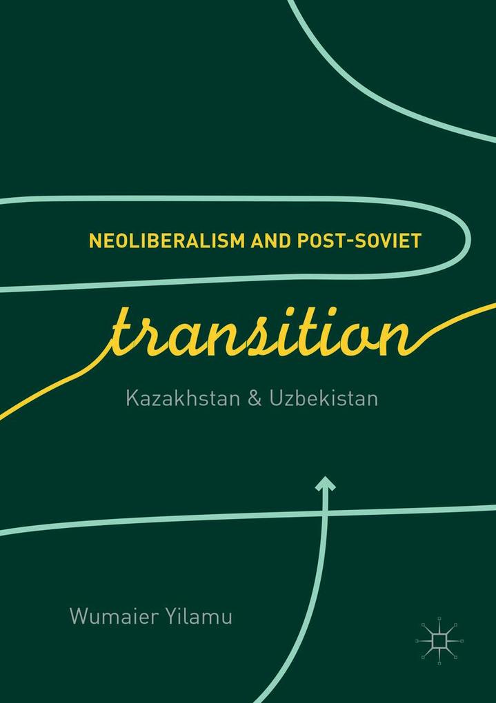 Neoliberalism and Post-Soviet Transition
