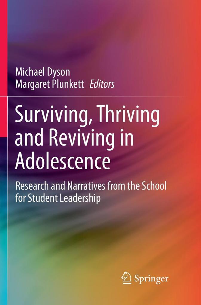 Surviving Thriving and Reviving in Adolescence