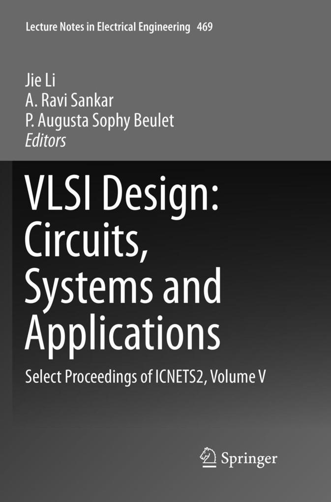 VLSI Design: Circuits Systems and Applications