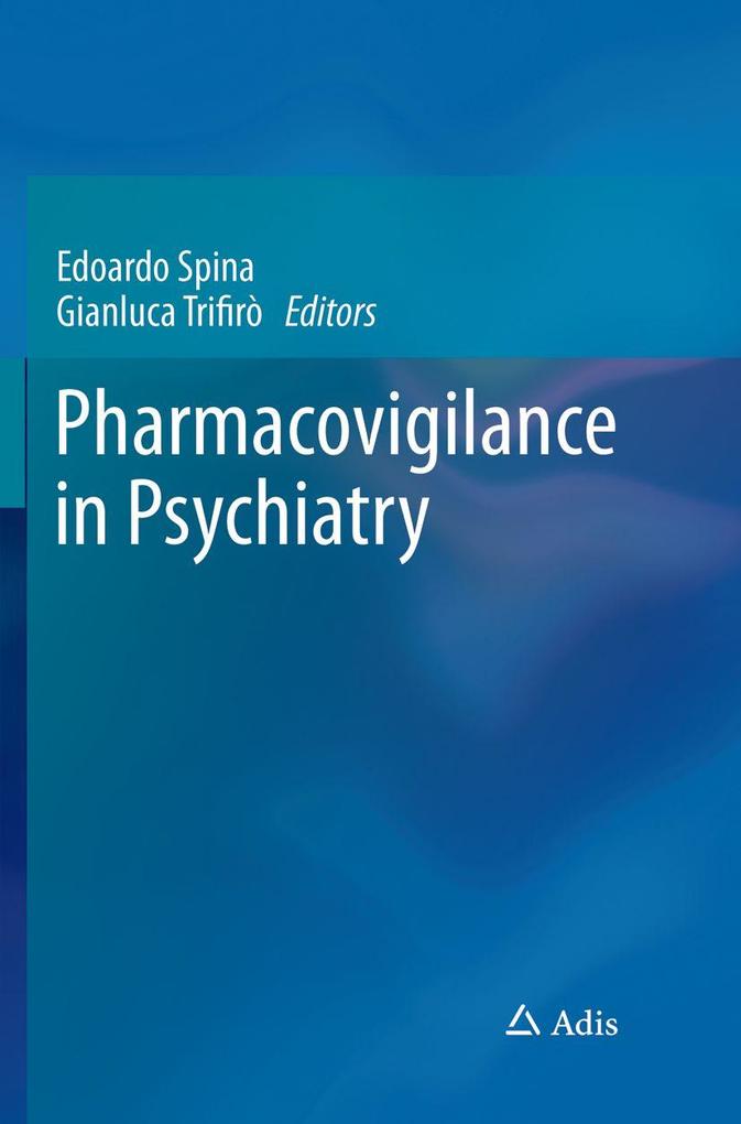 Pharmacovigilance in Psychiatry