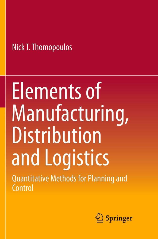 Elements of Manufacturing Distribution and Logistics