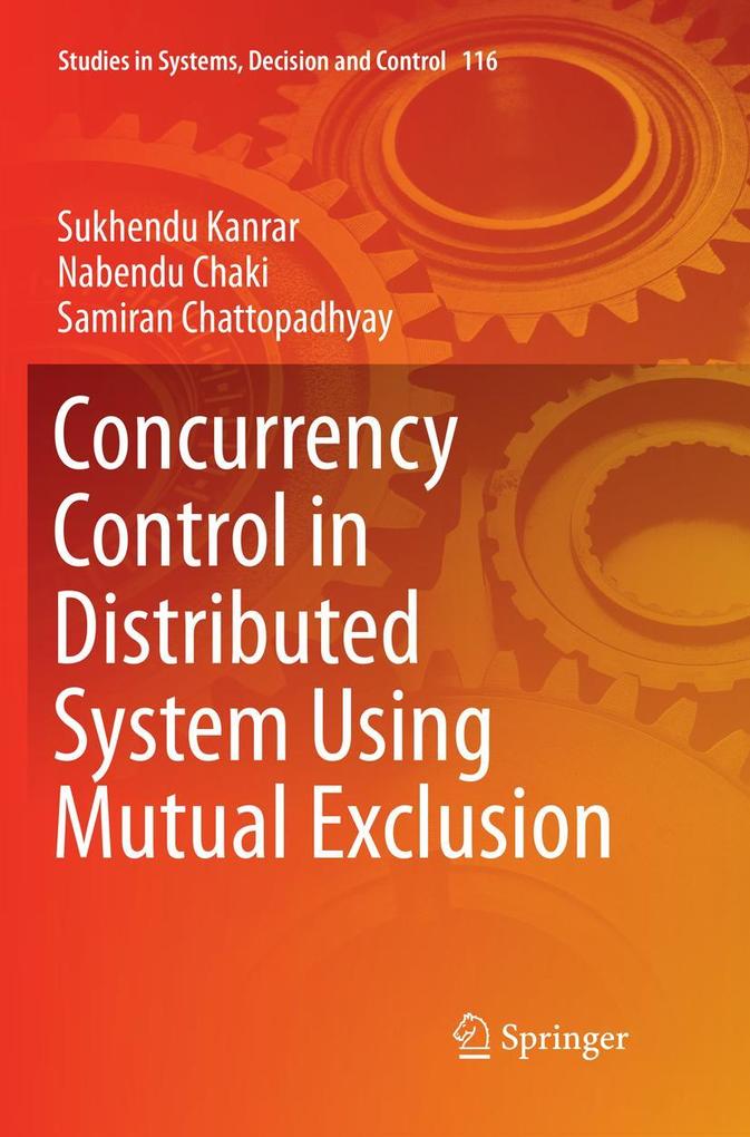 Concurrency Control in Distributed System Using Mutual Exclusion
