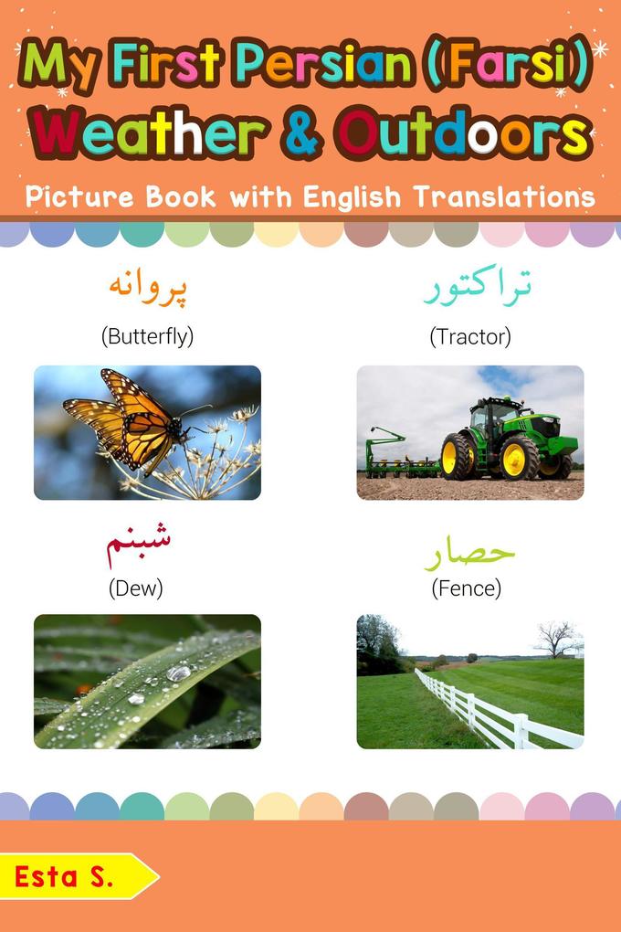 My First Persian (Farsi) Weather & Outdoors Picture Book with English Translations (Teach & Learn Basic Persian (Farsi) words for Children #9)