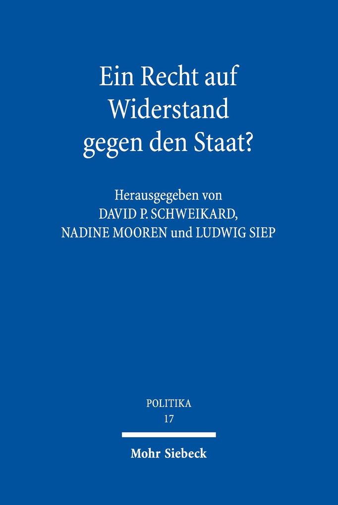 Ein Recht auf Widerstand gegen den Staat?