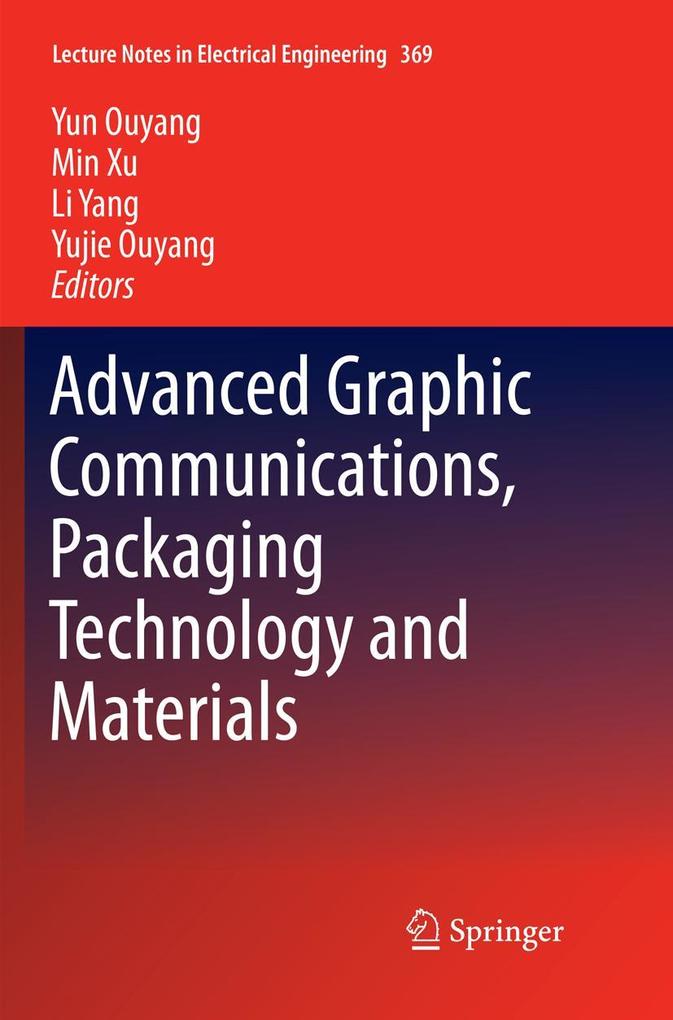 Advanced Graphic Communications Packaging Technology and Materials