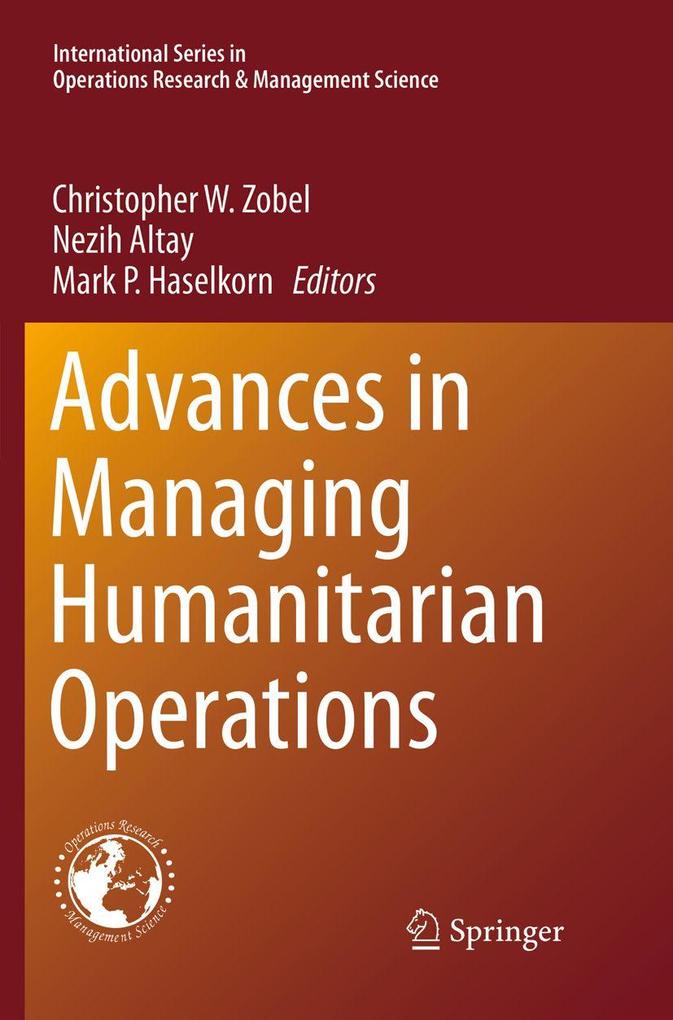 Advances in Managing Humanitarian Operations
