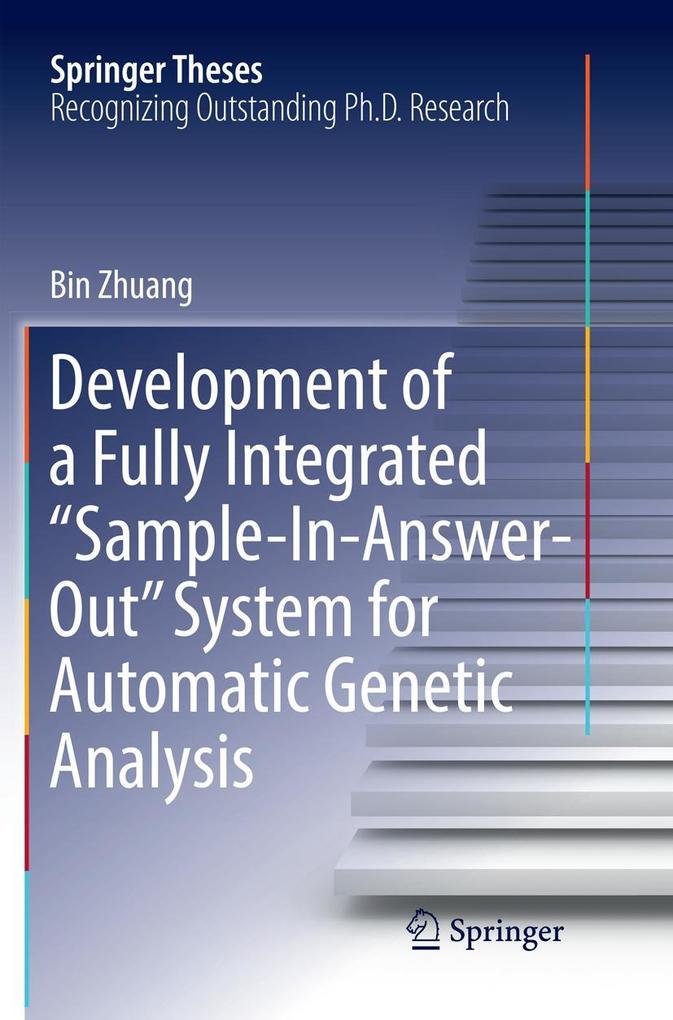 Development of a Fully Integrated 'Sample-In-Answer-Out' System for Automatic Genetic Analysis