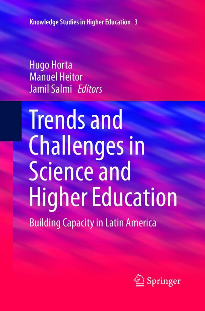 Trends and Challenges in Science and Higher Education