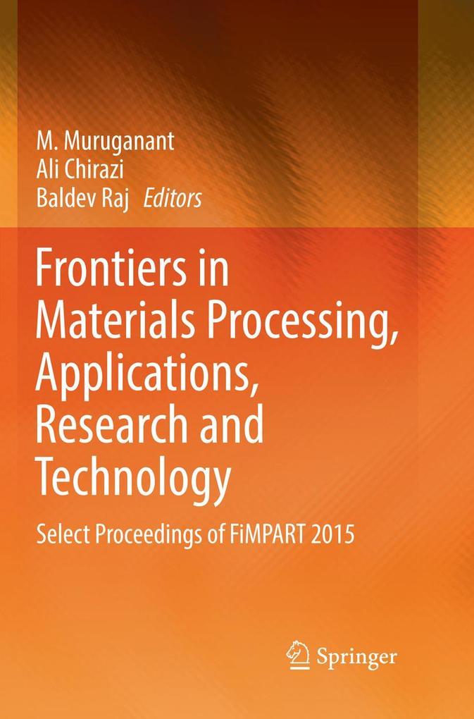 Frontiers in Materials Processing Applications Research and Technology