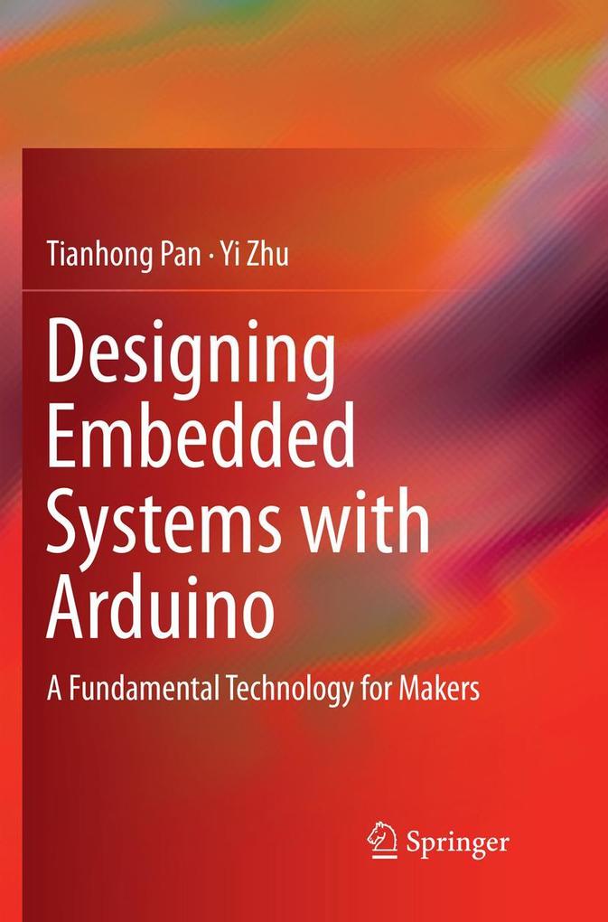 Designing Embedded Systems with Arduino