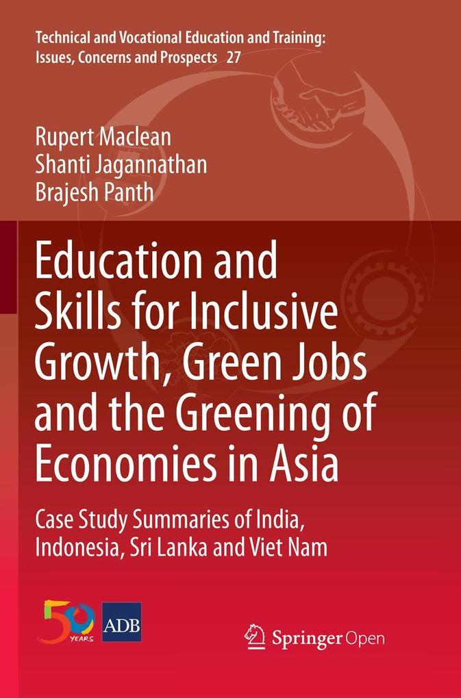 Education and Skills for Inclusive Growth Green Jobs and the Greening of Economies in Asia