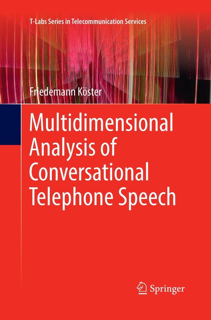 Multidimensional Analysis of Conversational Telephone Speech