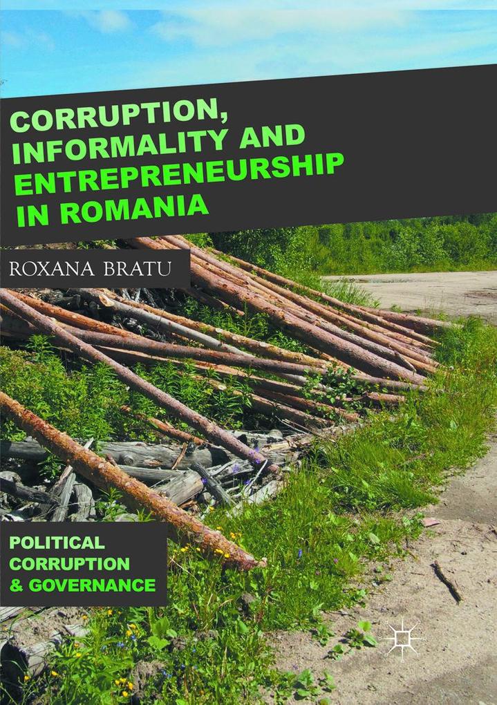 Corruption Informality and Entrepreneurship in Romania