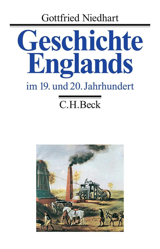 Geschichte Englands Bd. 3: Im 19. und 20. Jahrhundert