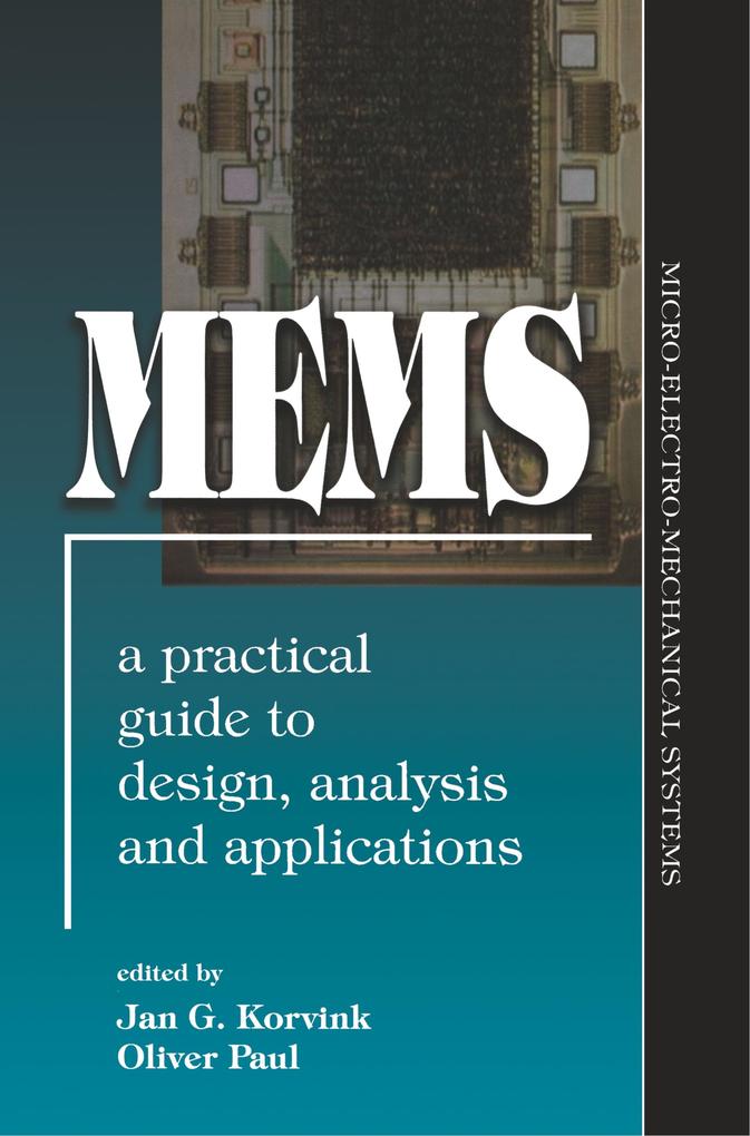 MEMS: A Practical Guide of Design Analysis and Applications